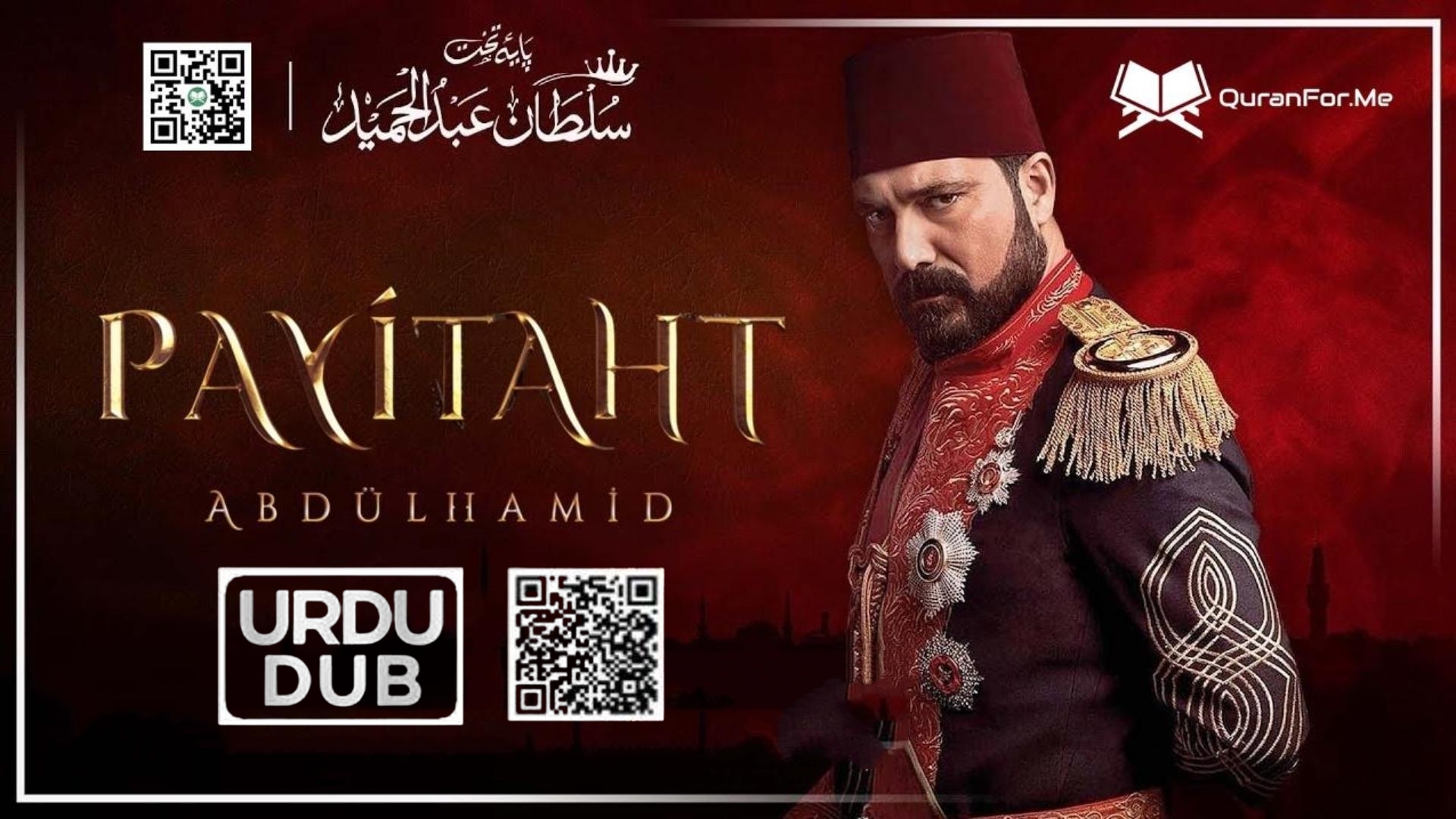 Payitaht Abdulhamid: The fight of Abdulhamid II to keep Ottoman Empire and Caliphate alive.